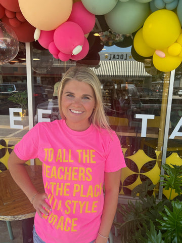 To All The Teachers Tee